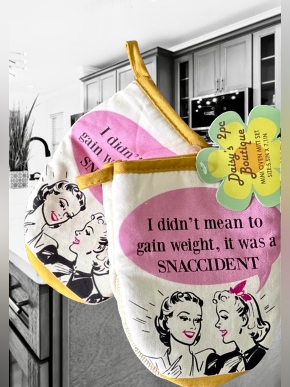 Oven mitts with enforced grip padding. “Oops. I had a snaccident.” Great gift